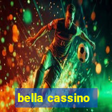 bella cassino